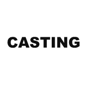 CASTING